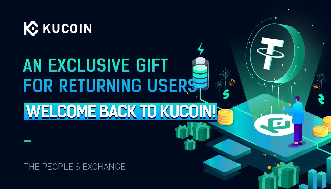 Kucoin.com Exclusive Gift for Returning Users