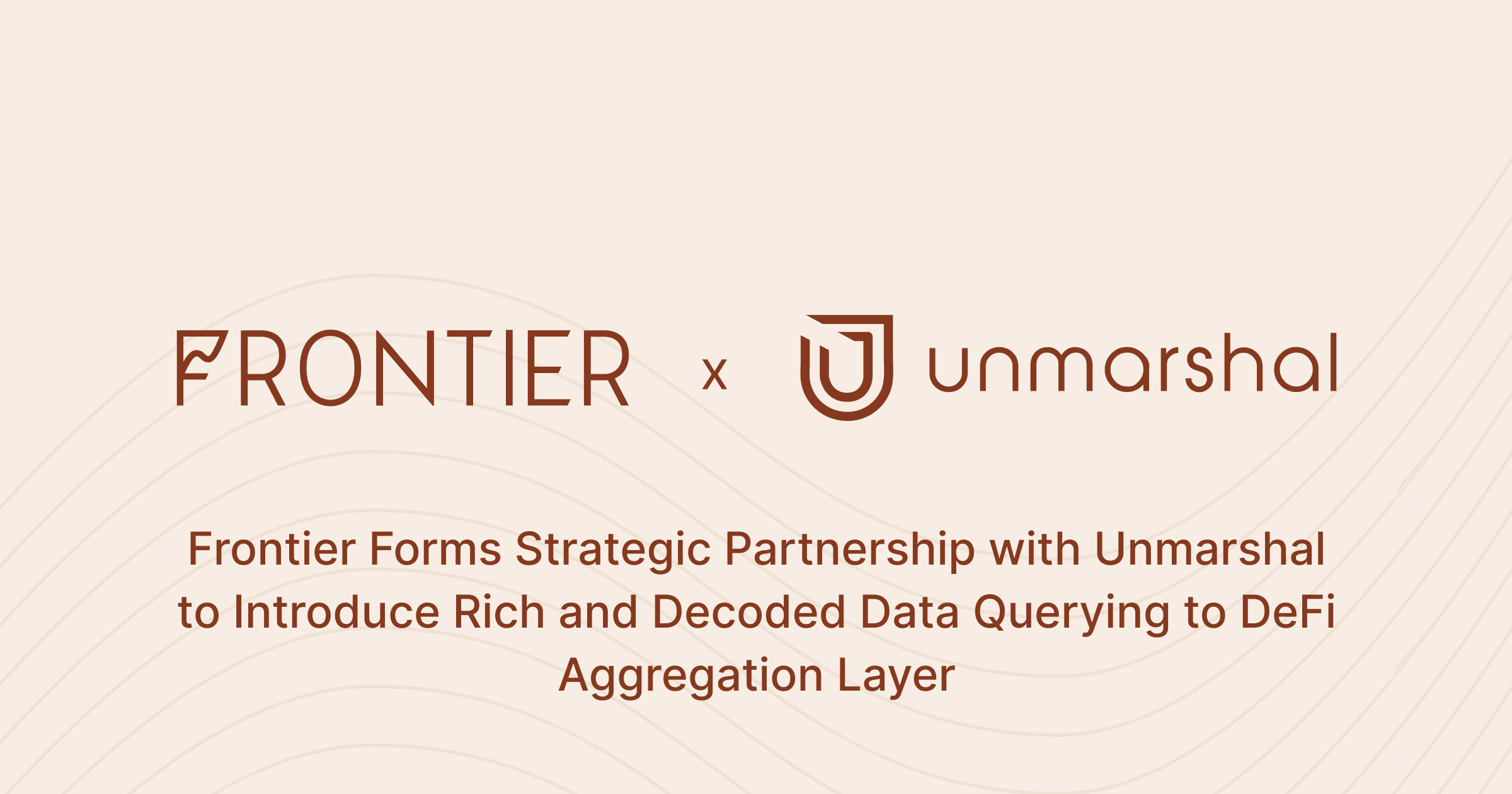 Frontier Forms Strategic Partnership with Unmarshal