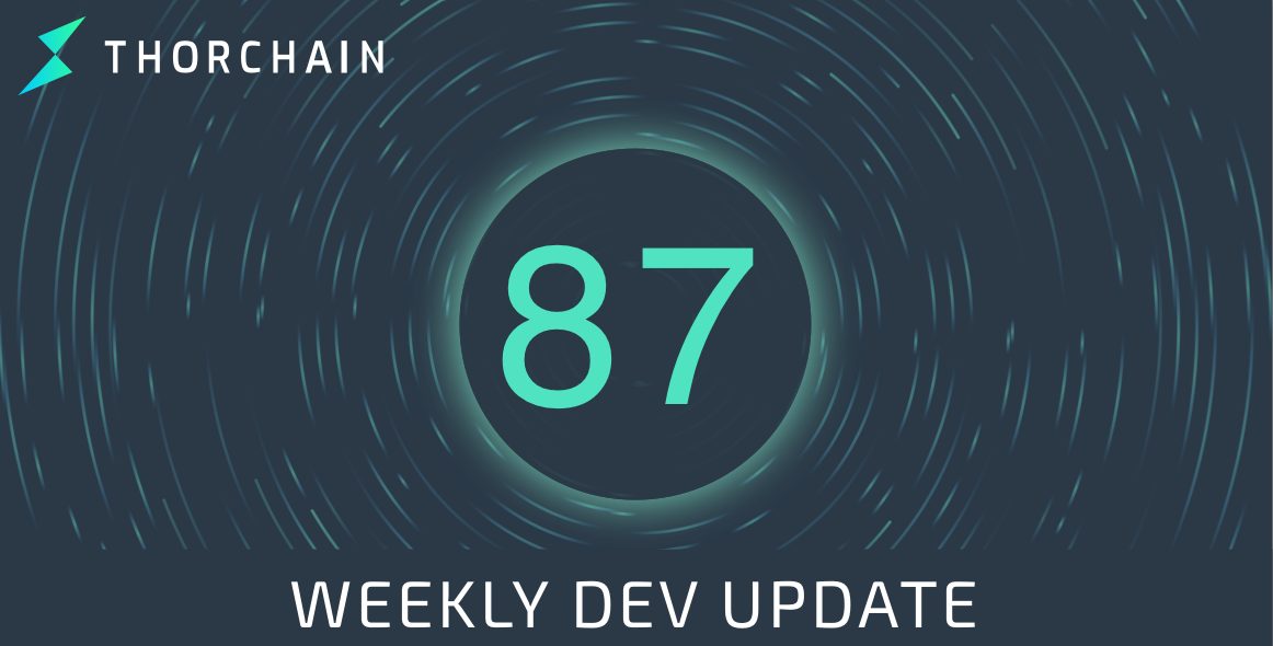 THORChain Weekly Dev Update