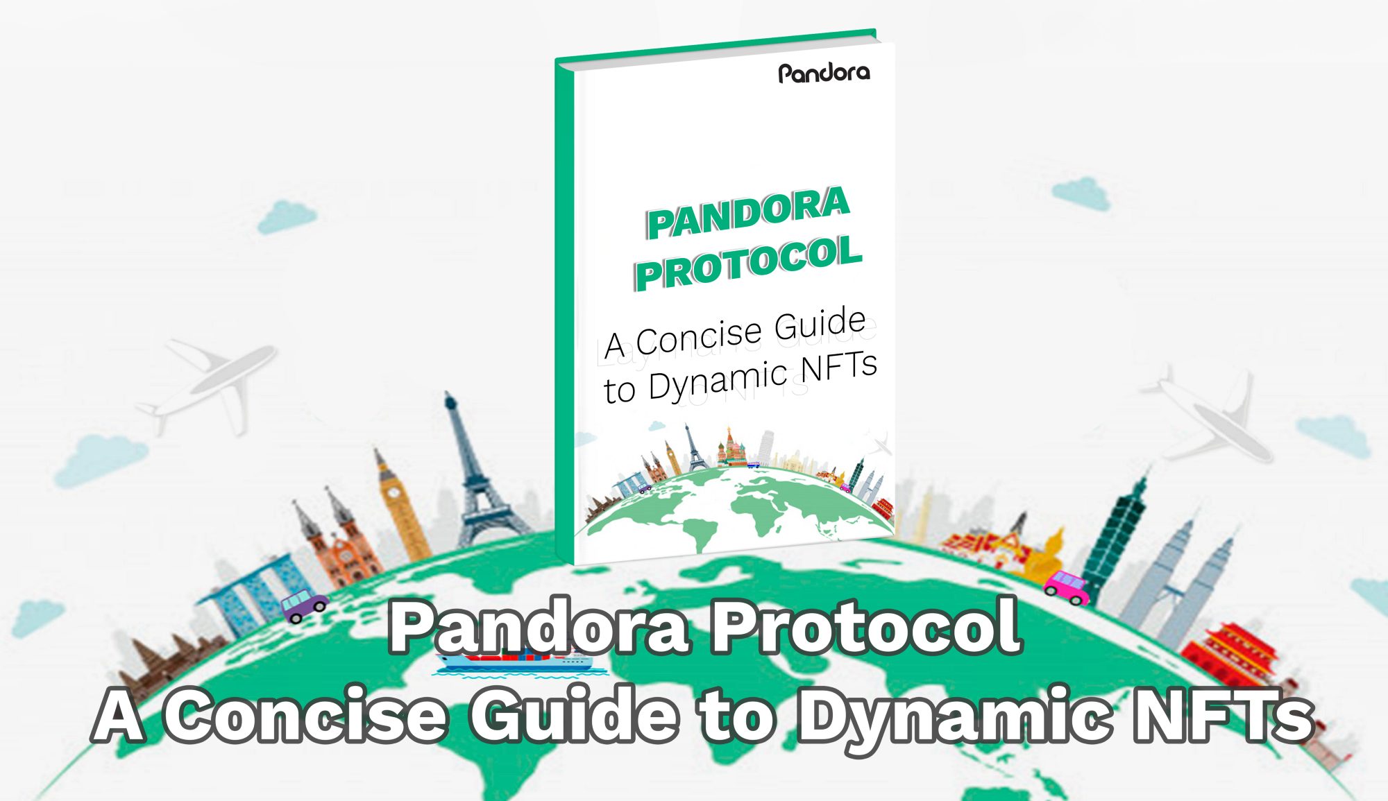 Pandora Protocol: A Concise Guide to Dynamic NFTs