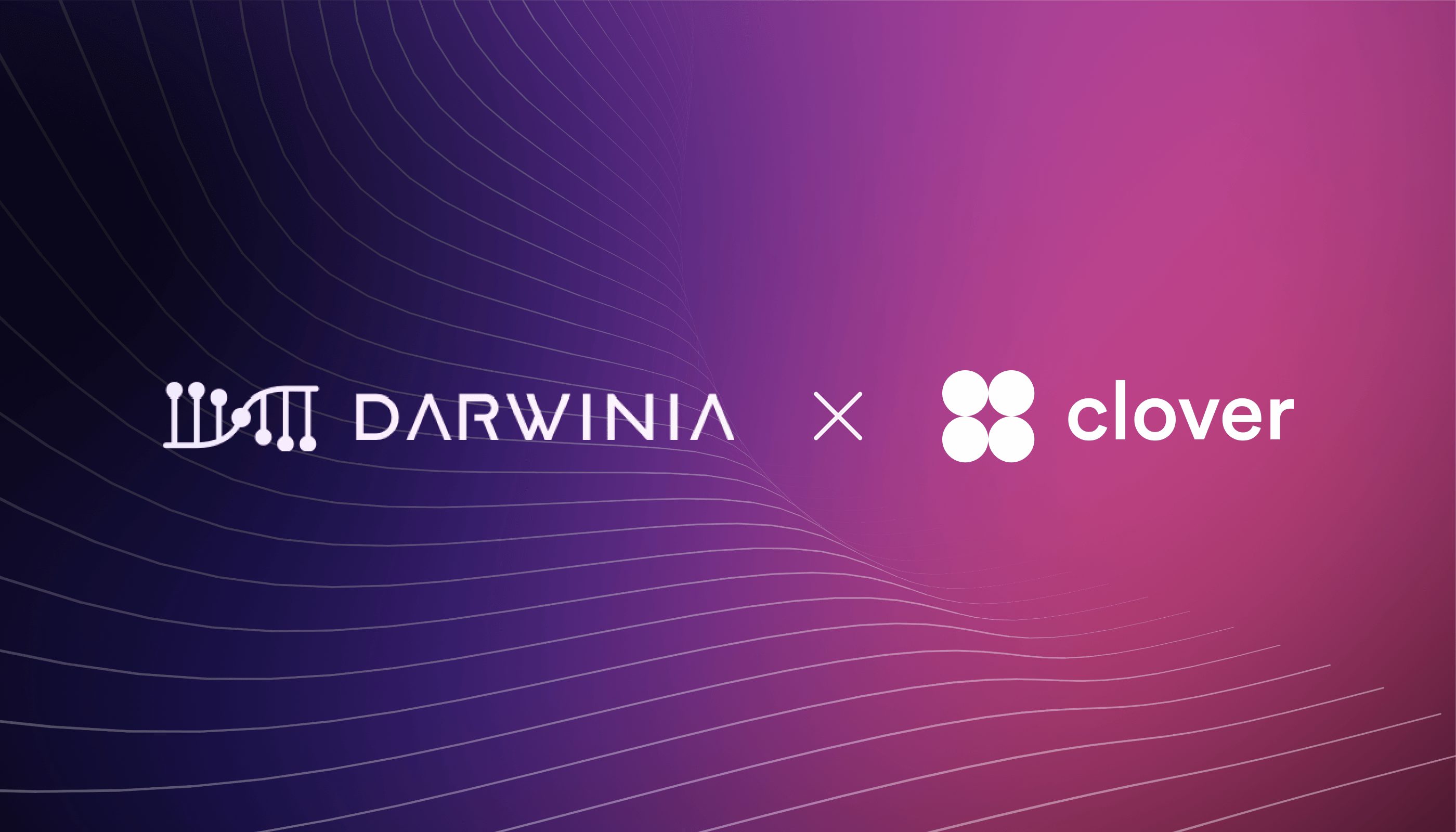Clover x Darwinia Collaboration