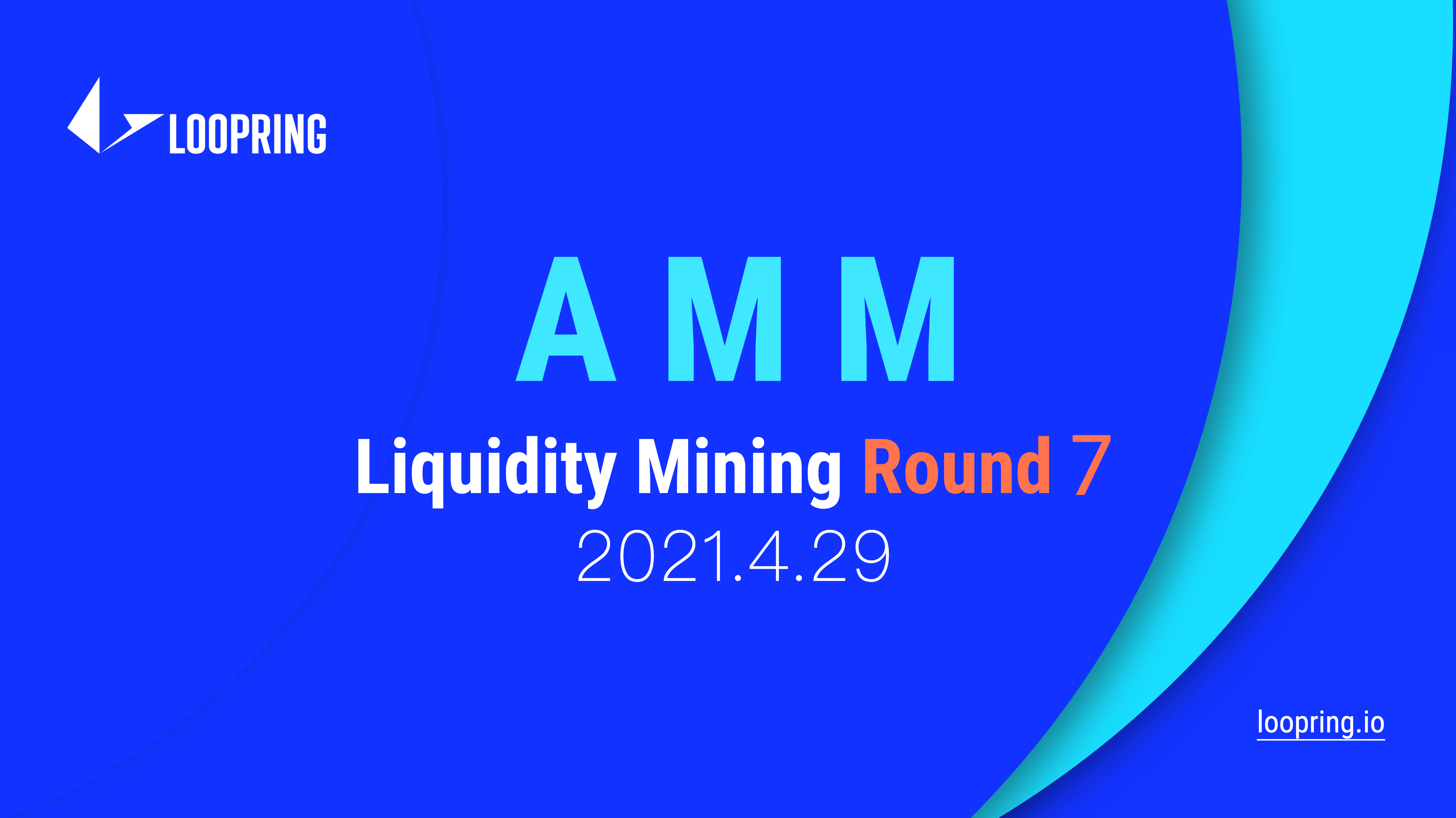 Loopring L2 Liquidity Mining: Round 7