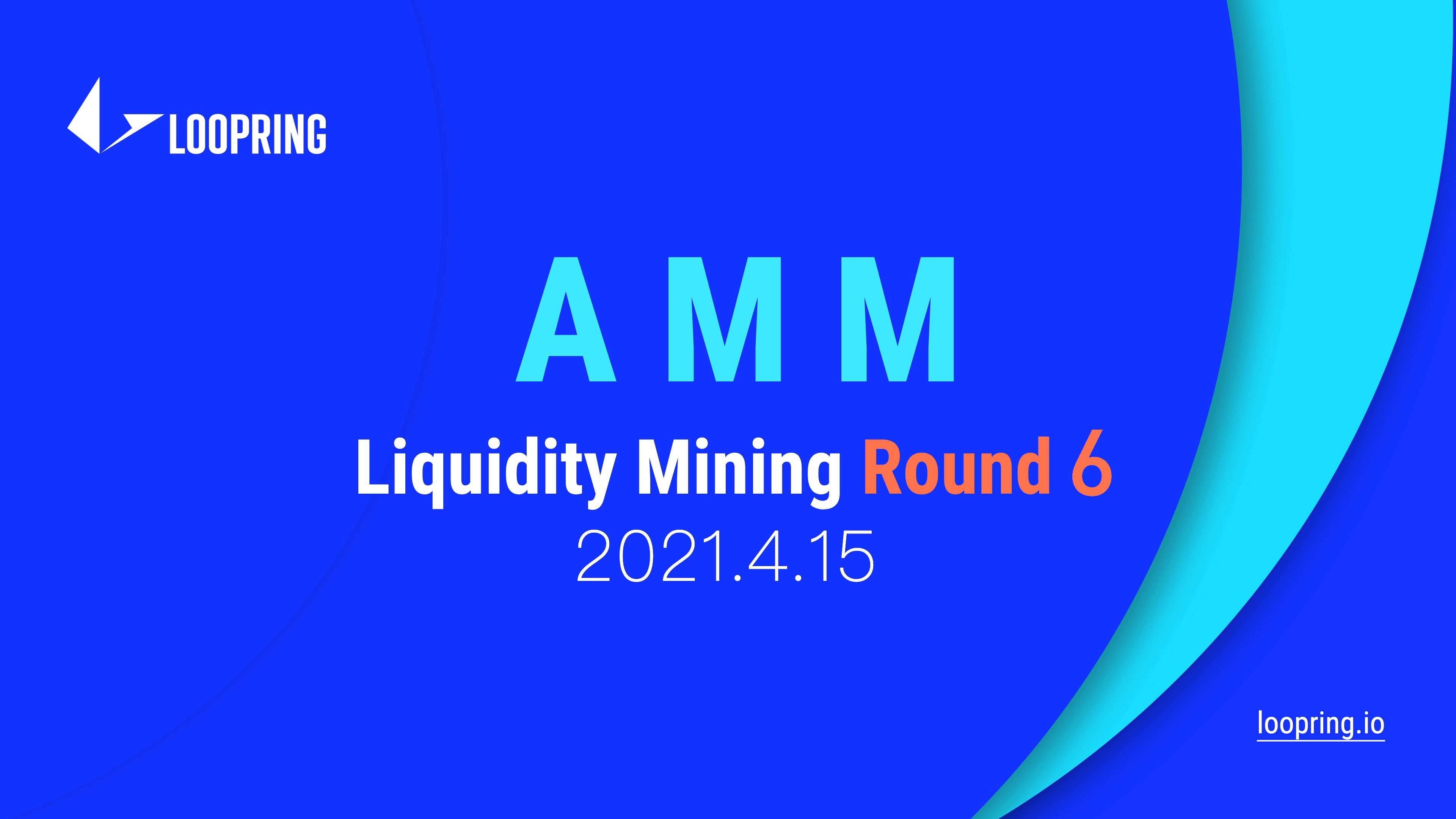 Loopring L2 Liquidity Mining