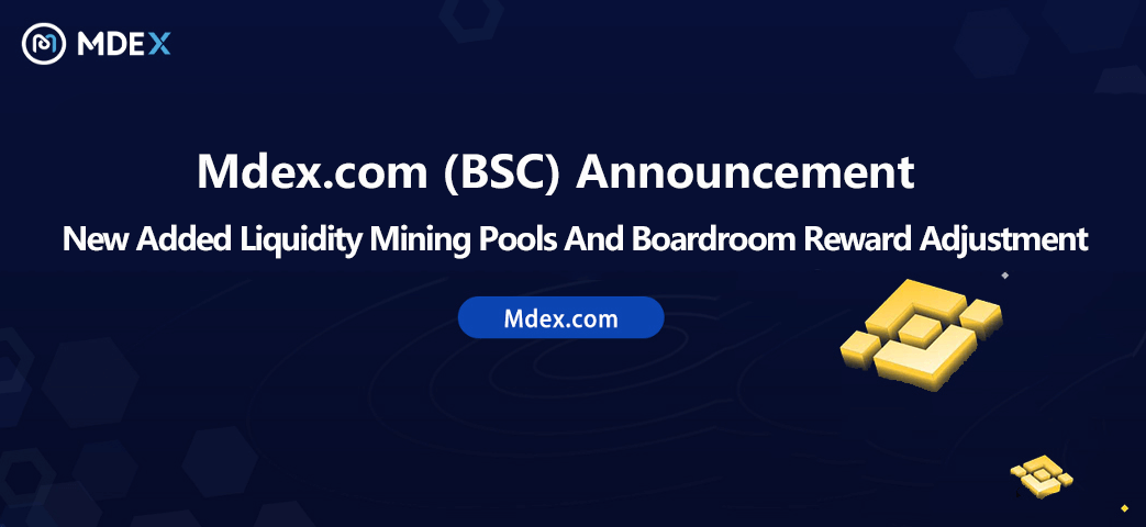MDEX.COM New Liquidity Mining Pools