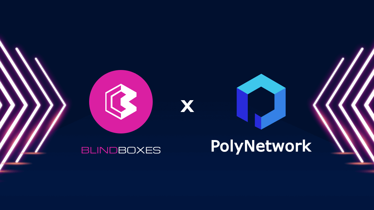 Blind Boxes Partnership with Poly Network
