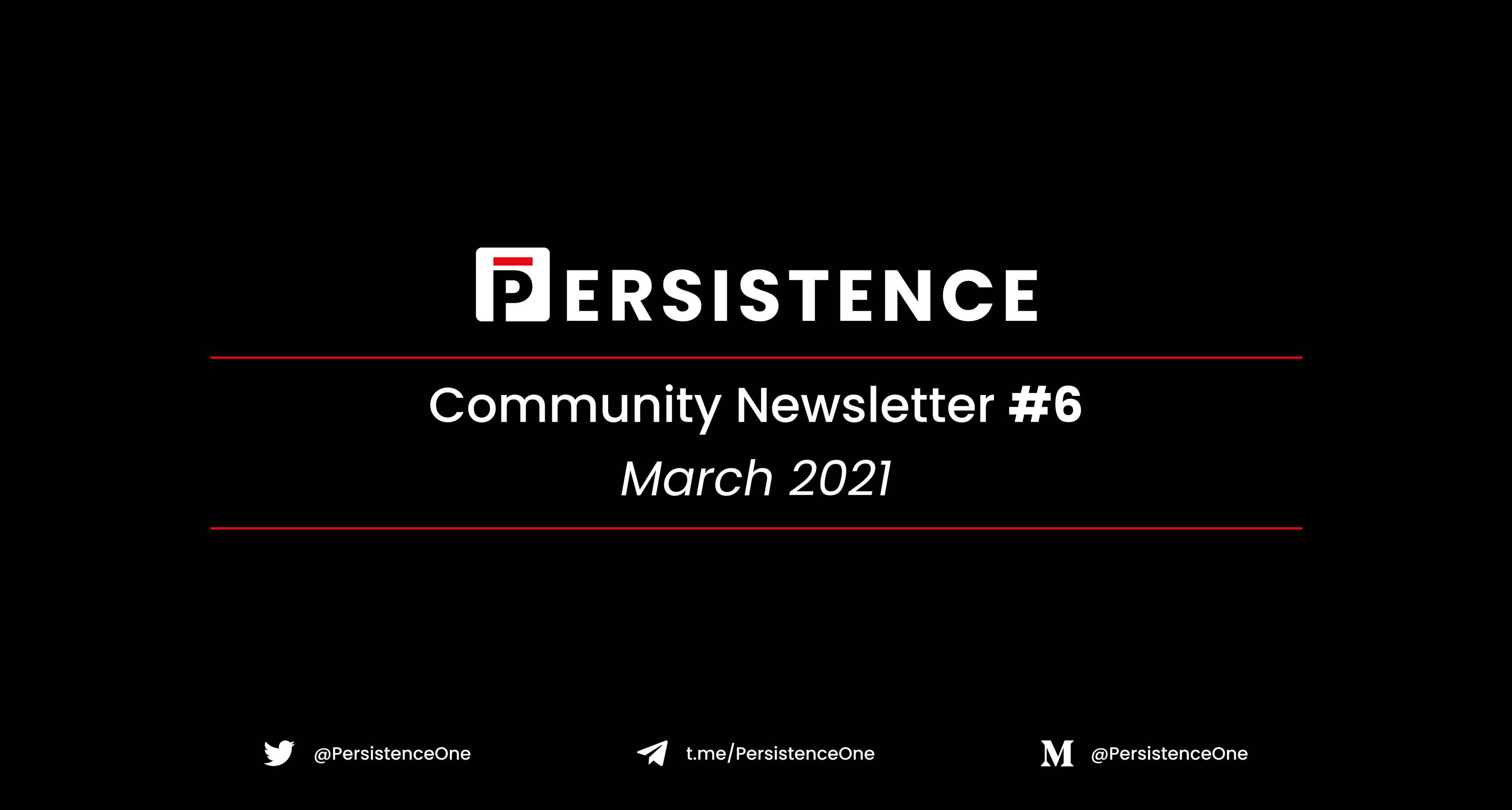 Persistence Community Newsletter #6