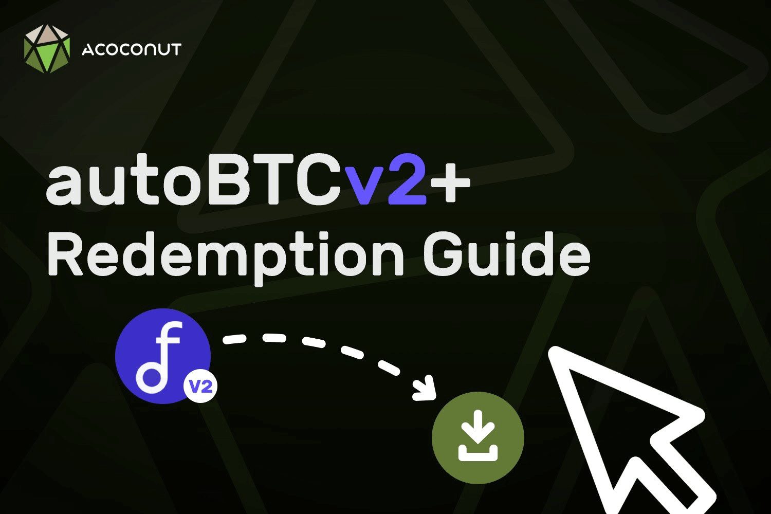 autoBTCv2+ Redemption Guide