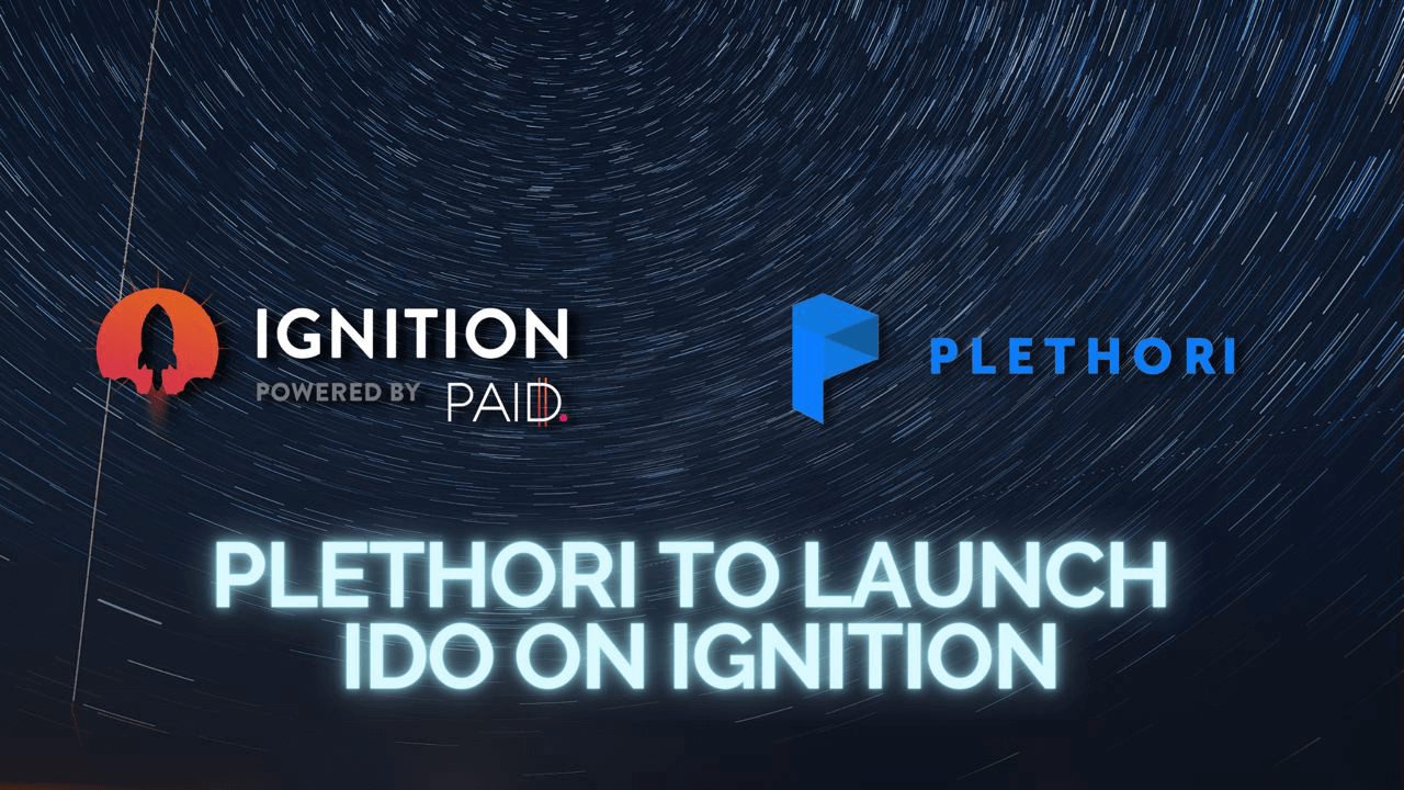 Plethori IDO on Ignition