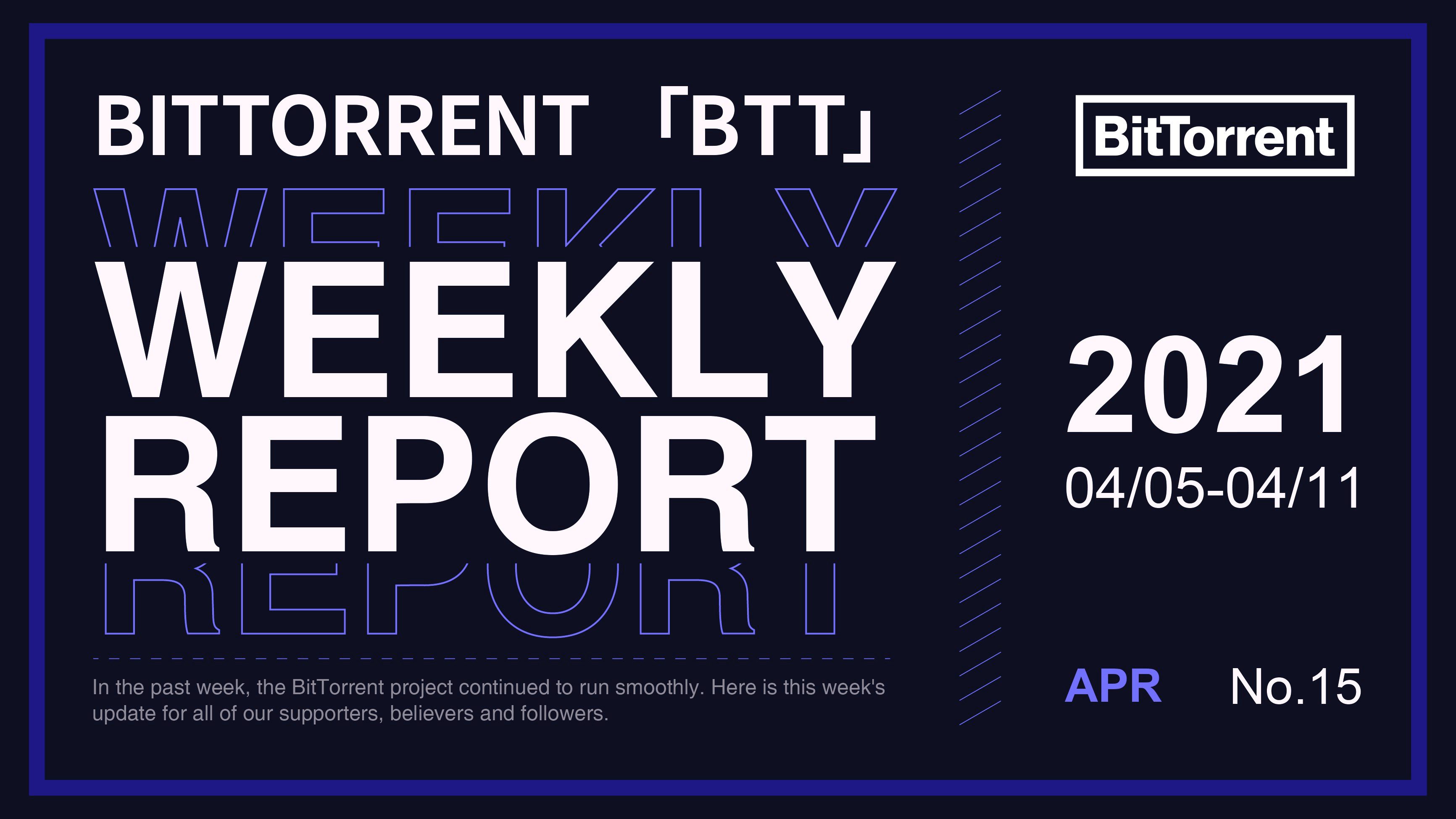 BitTorrent Weekly Report