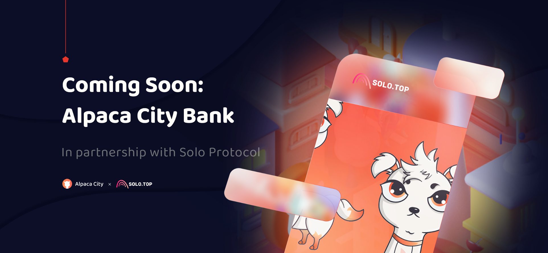 Alpaca City x Solo Protocol Partnership - Smart Liquidity ...