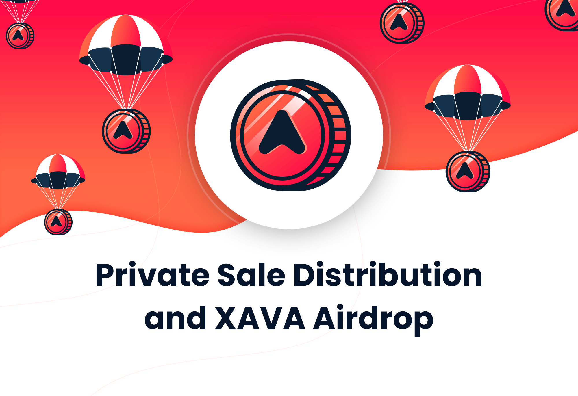 Avalaunch Private Sale Distribution & XAVA Airdrop