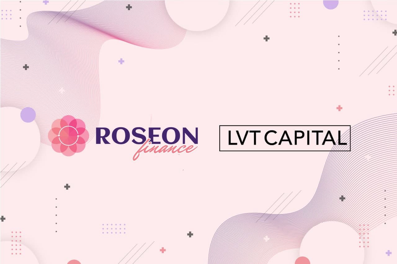 LVT Capital & Roseon Finance Embark On Next Level