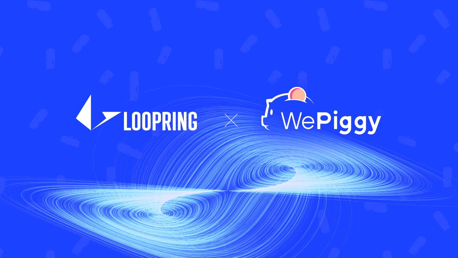 WePiggy x Loopring Strategic Cooperation