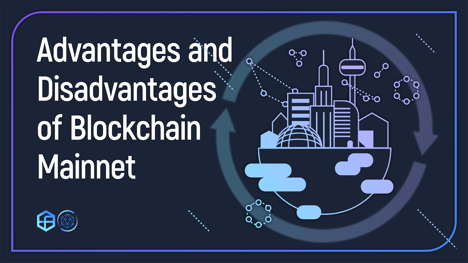 Advantages and Disadvantages of Blockchain Mainnet by FLETA