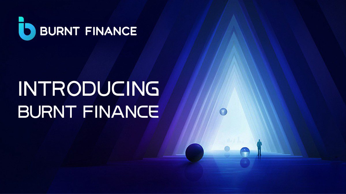 Introducing Burnt Finance