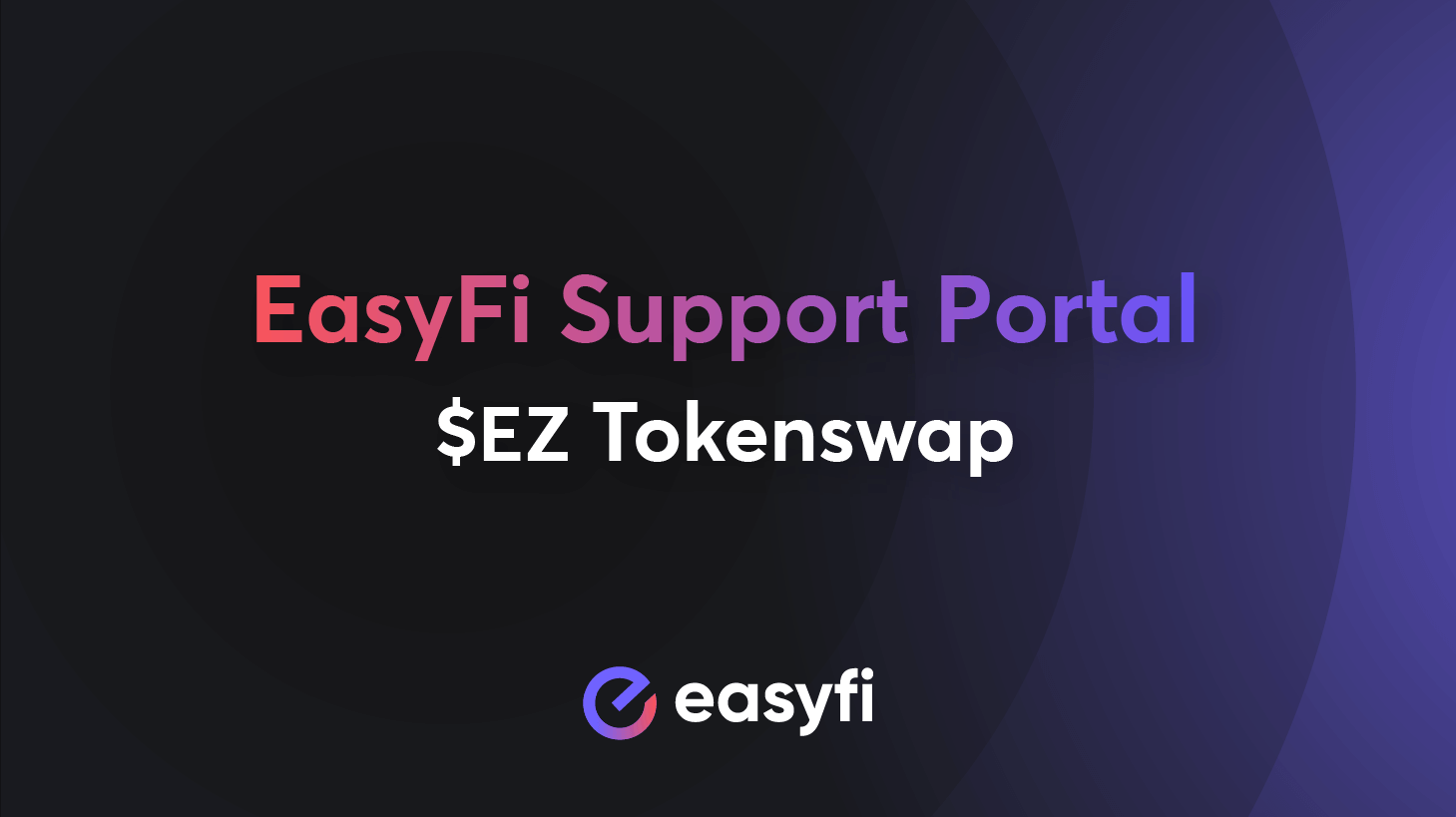 EasyFi Support Portal