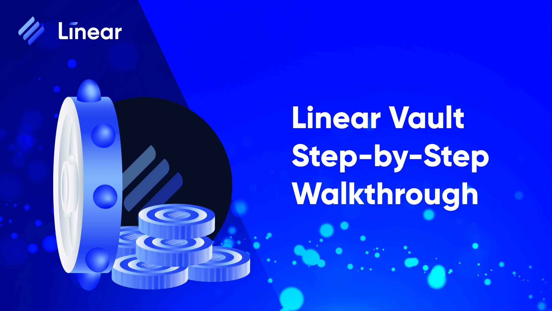 Linear Vault Launch