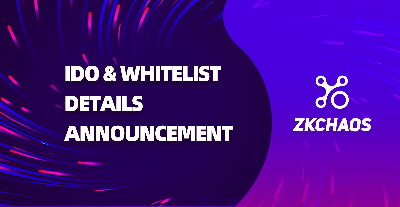 ZKCHAOS IDO + Whitelist