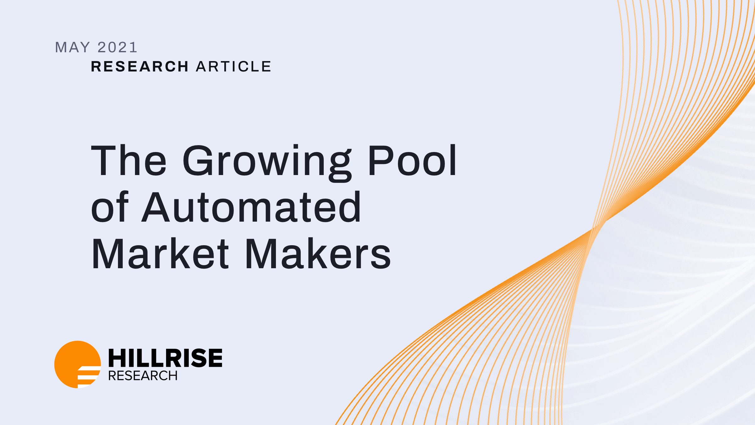 The Growing Pool of Automated Market Makers by Hillrise Group