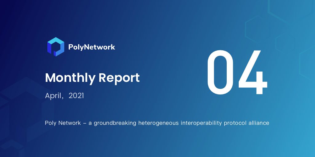 Poly Network Monthly Report