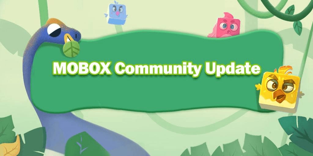 MOBOX Community Update