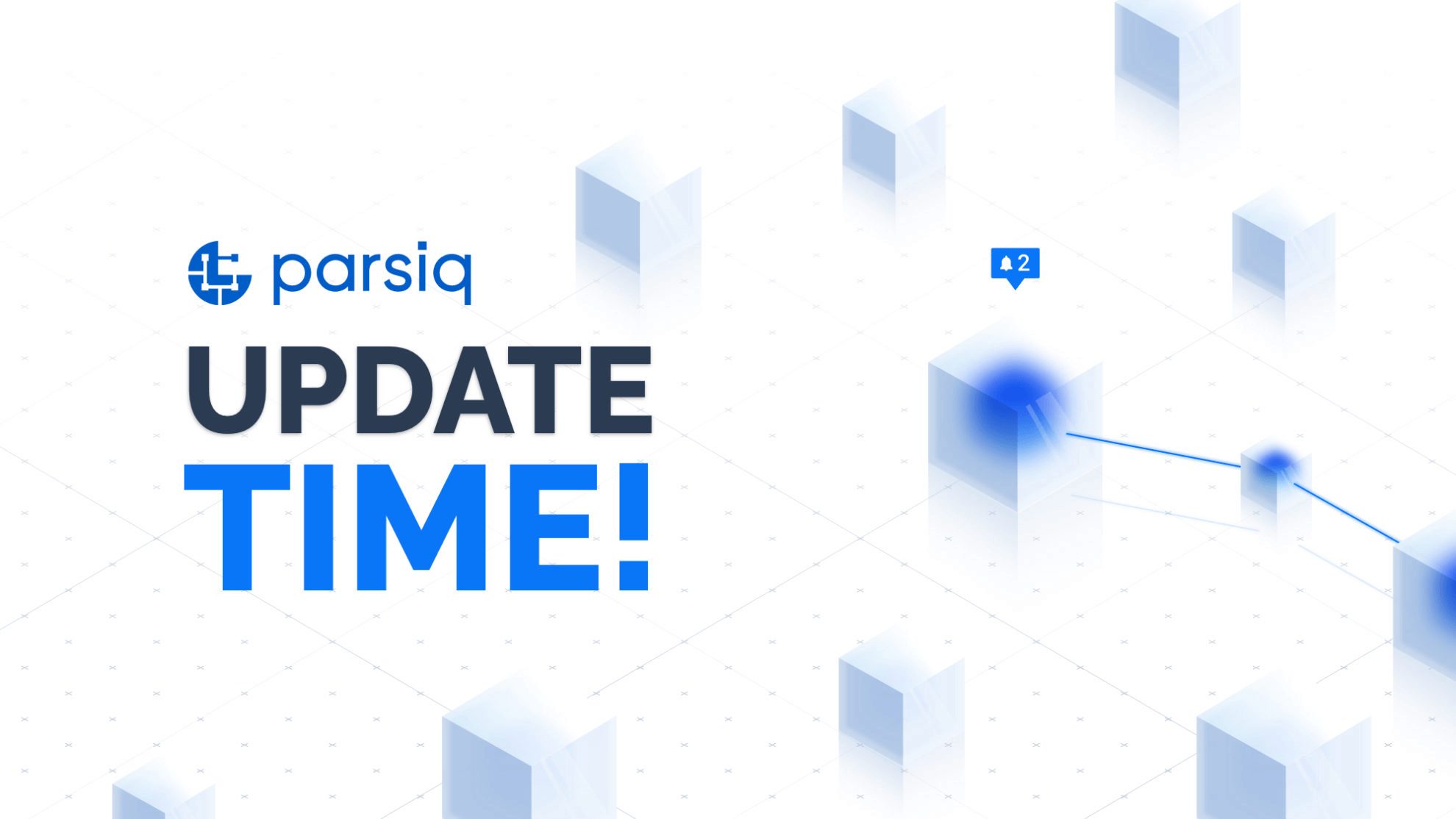 PARSIQ Projects Updates