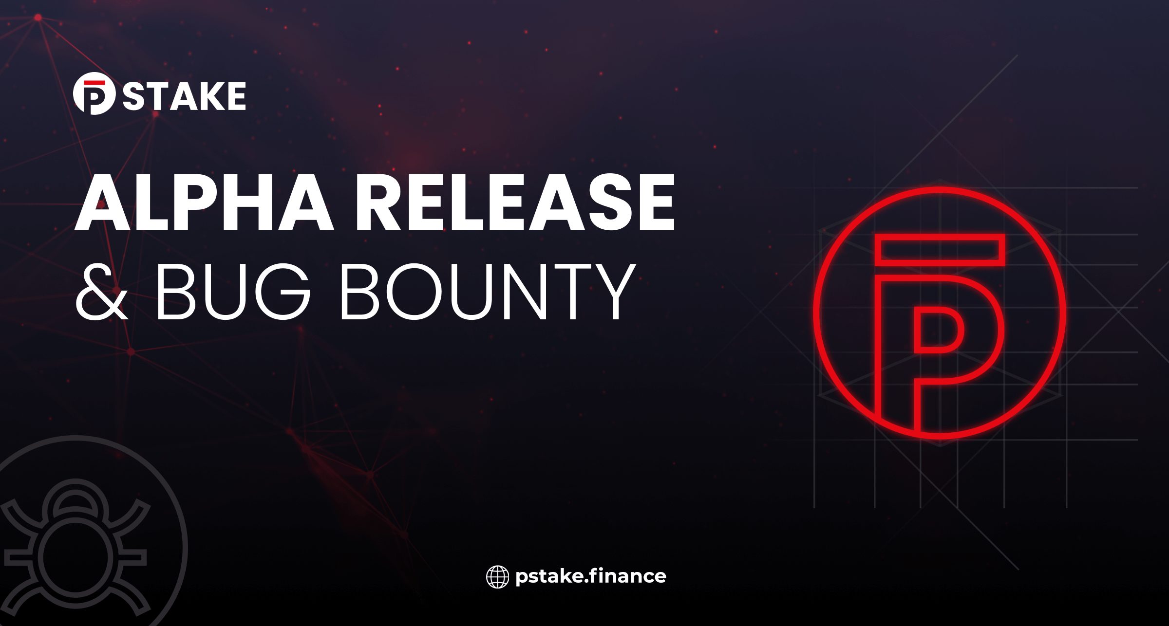 pSTAKE Alpha Bug Bounty Launch