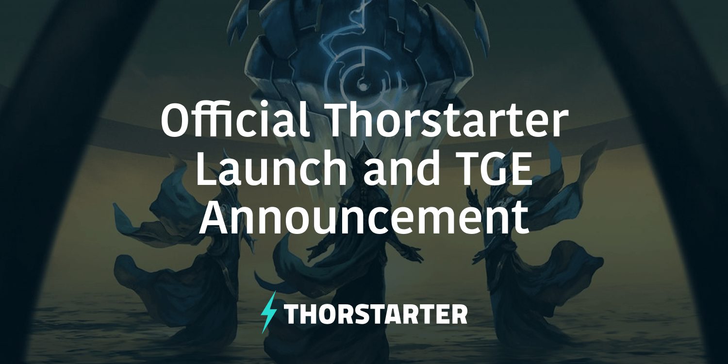 Official Thorstarter Launch and TGE