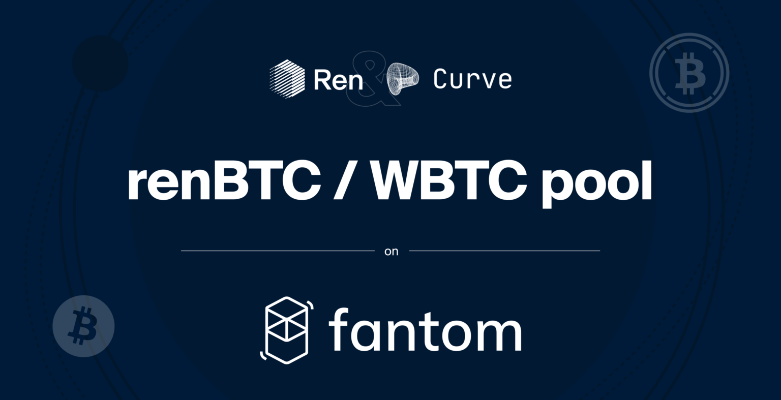 Ren Protocol Introduce BTC Pool With Curve Finace in ...