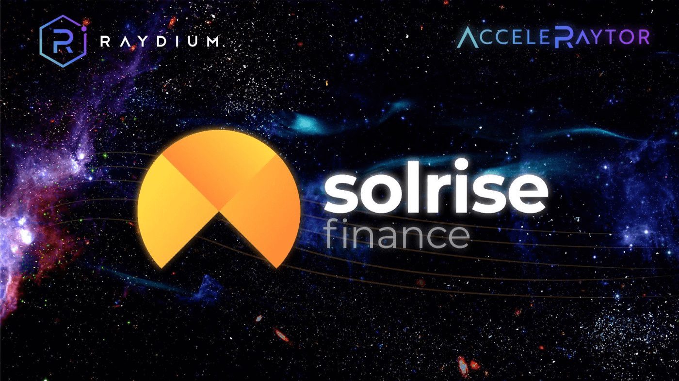 Solrise Finance AcceleRaytor Launch