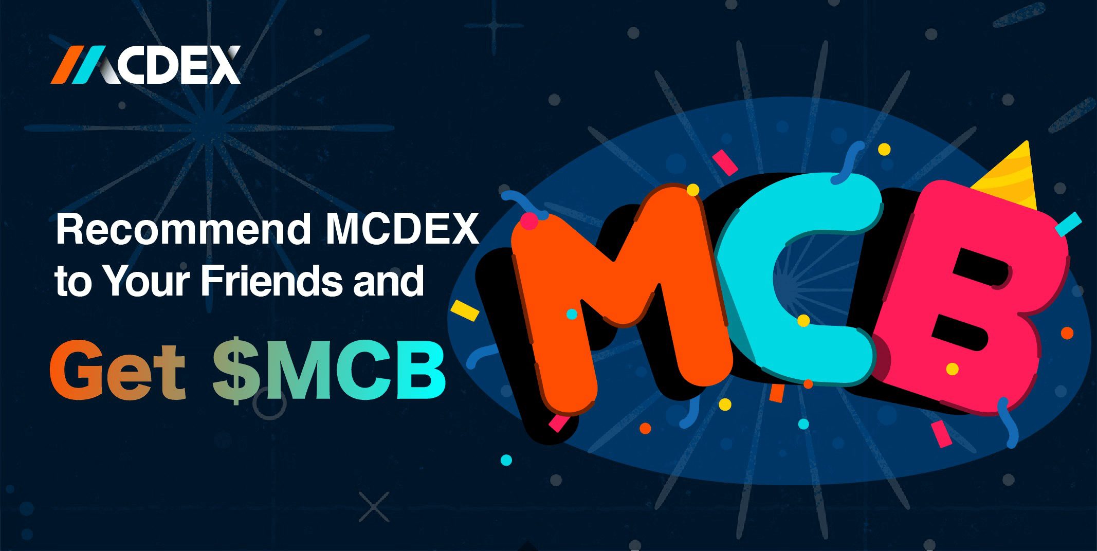 MCDEX Recommend and Reward Campaign