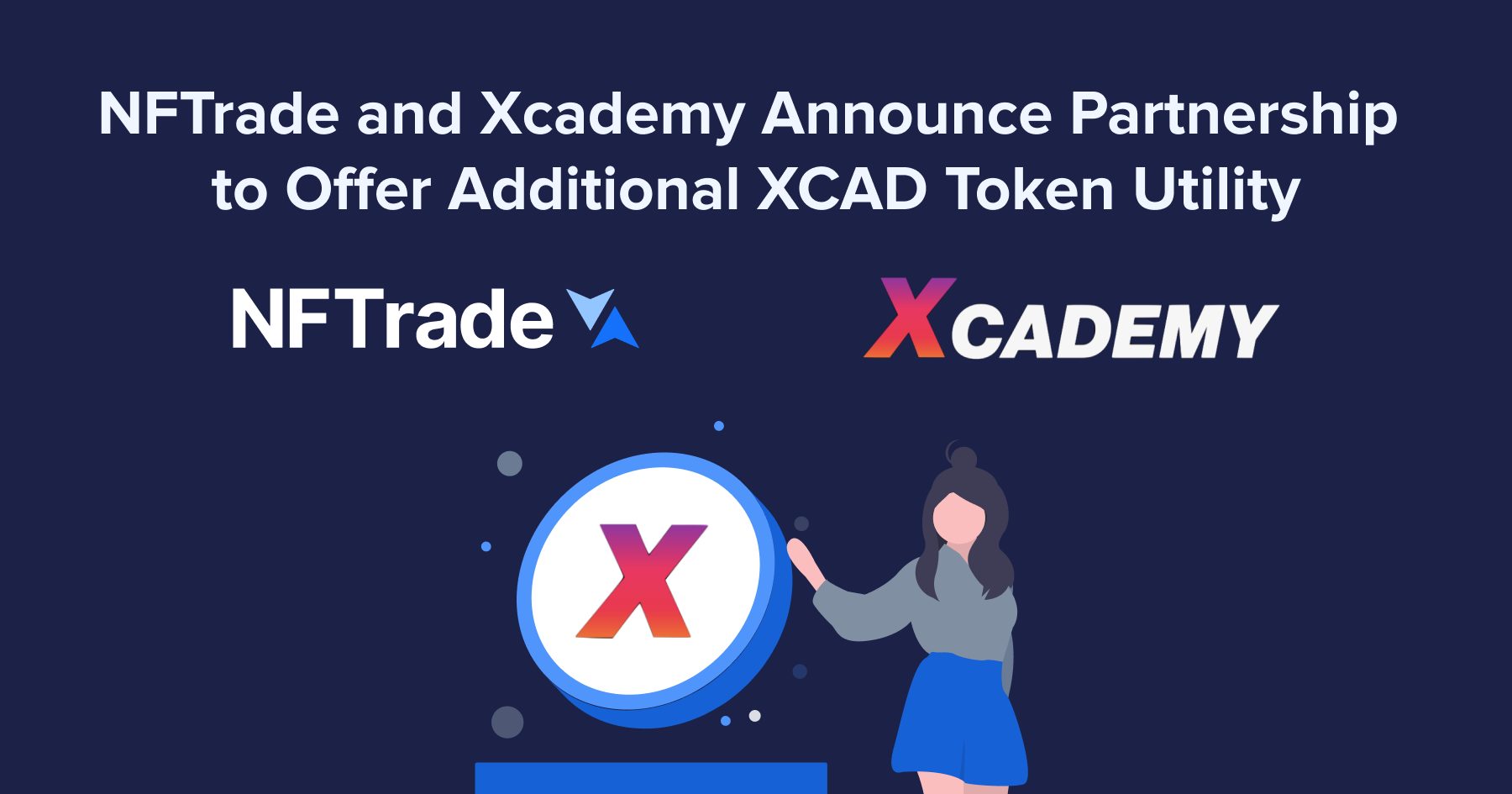 NFTrade has Partners with XCAD Network to Offer Additional ...