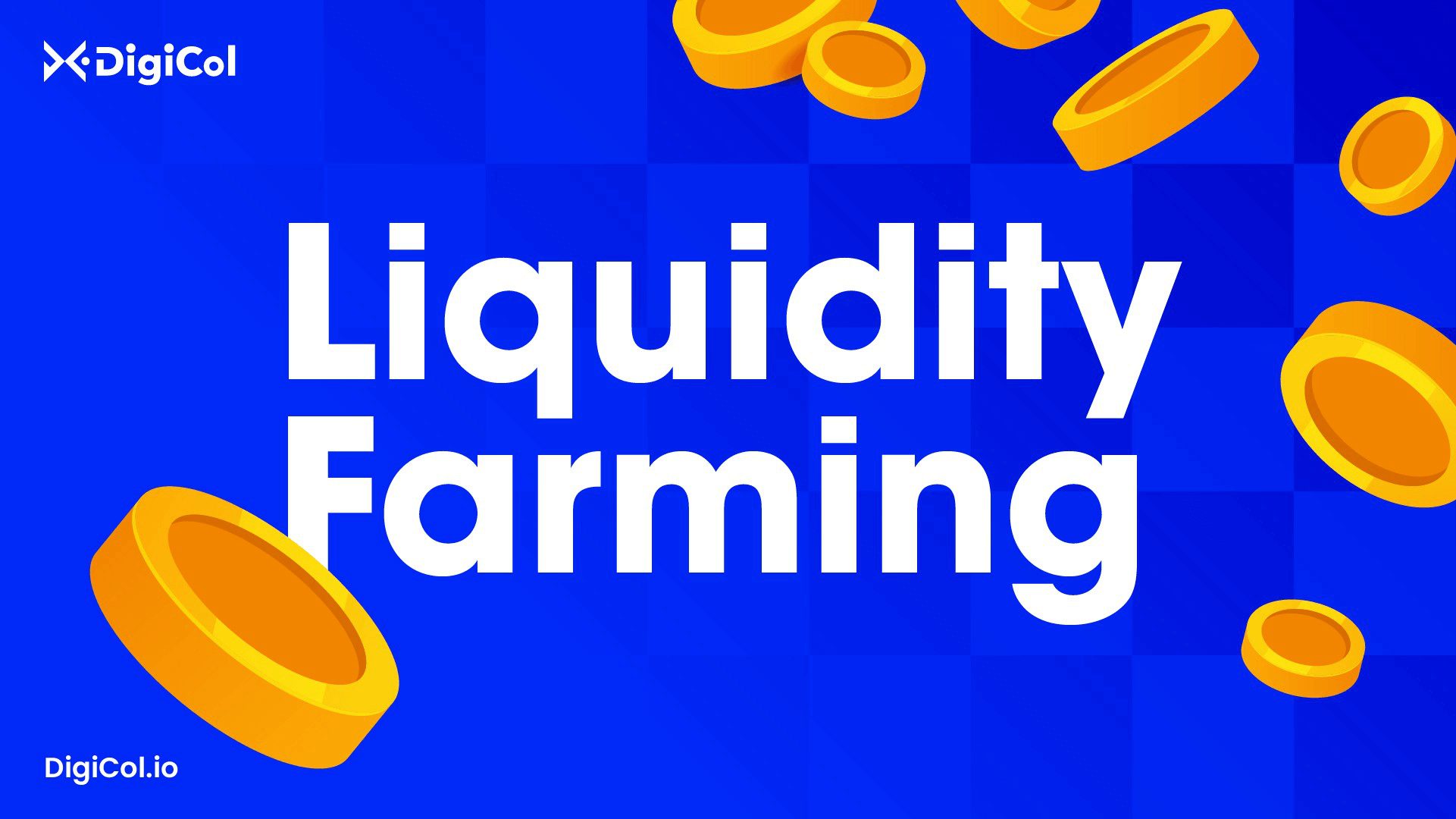 Liquidity Mining by DigiCol