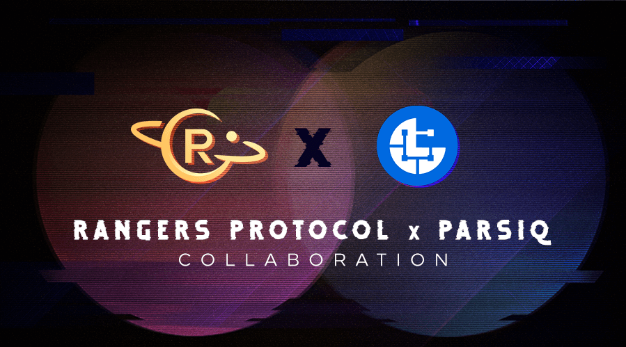 Rangers Protocol x PARSIQ Cooperation