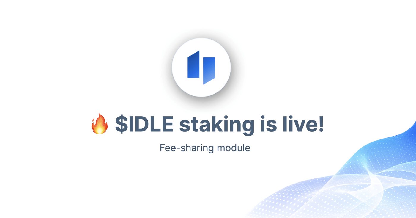 IDLE Staking Launch