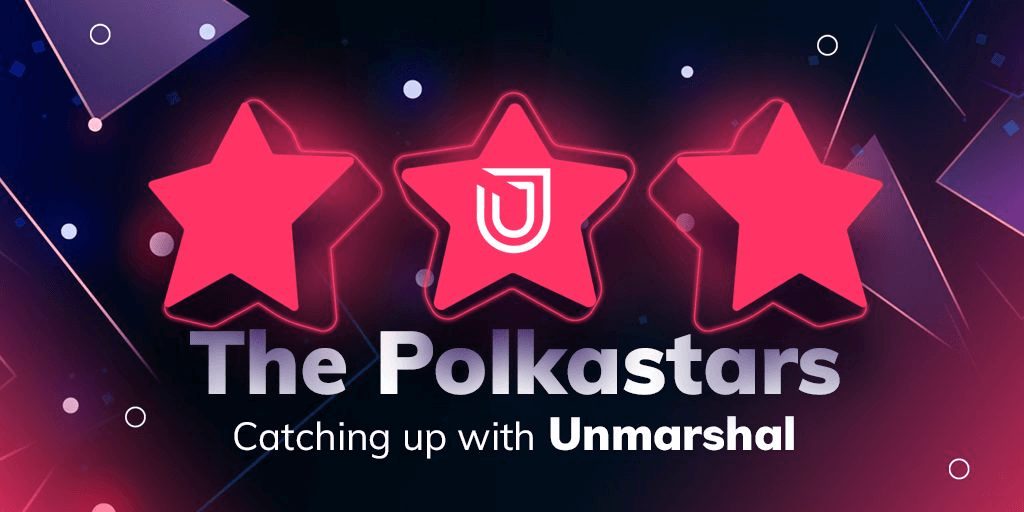 Catching up with the Polkastars | Unmarshal