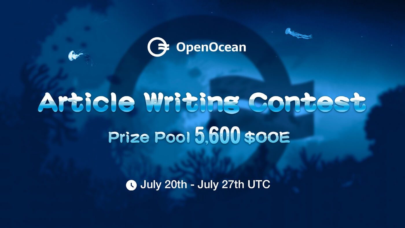 OpenOcean Contest — Article Writing