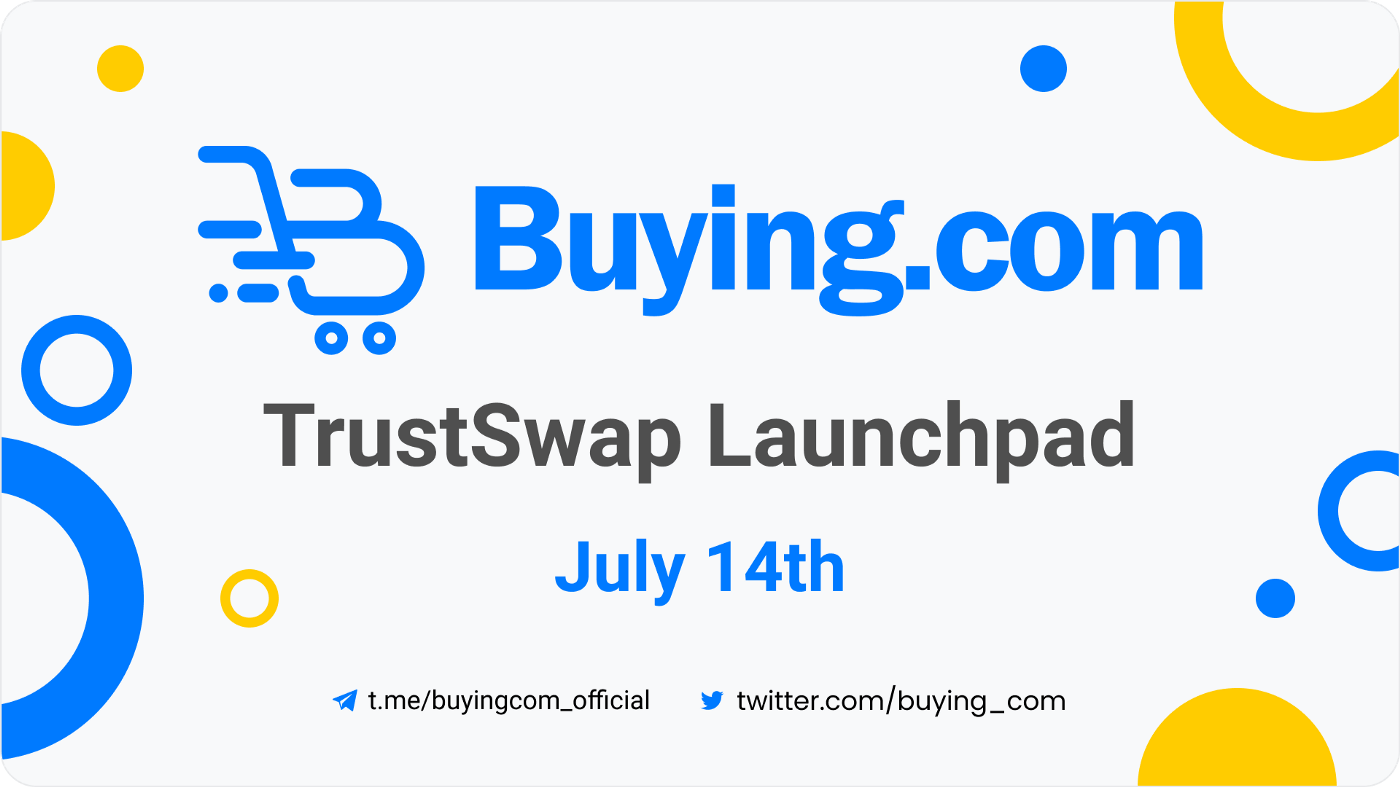 Buying.com x TrustSwap Launchpad