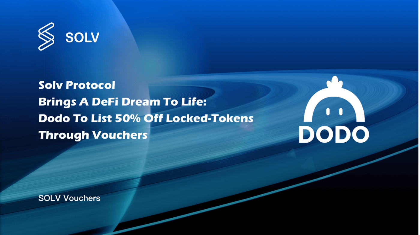 Dodo To List 50% Off Locked-Tokens Through Solv Vouchers