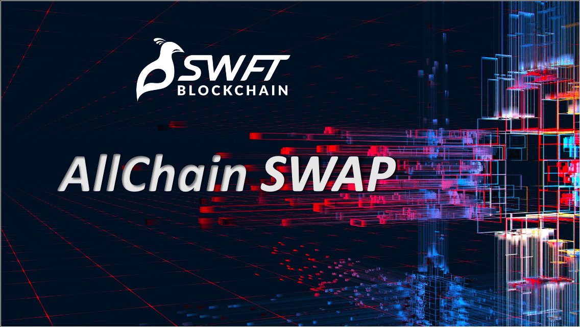 AllChain Swap by SWFT Blockchain
