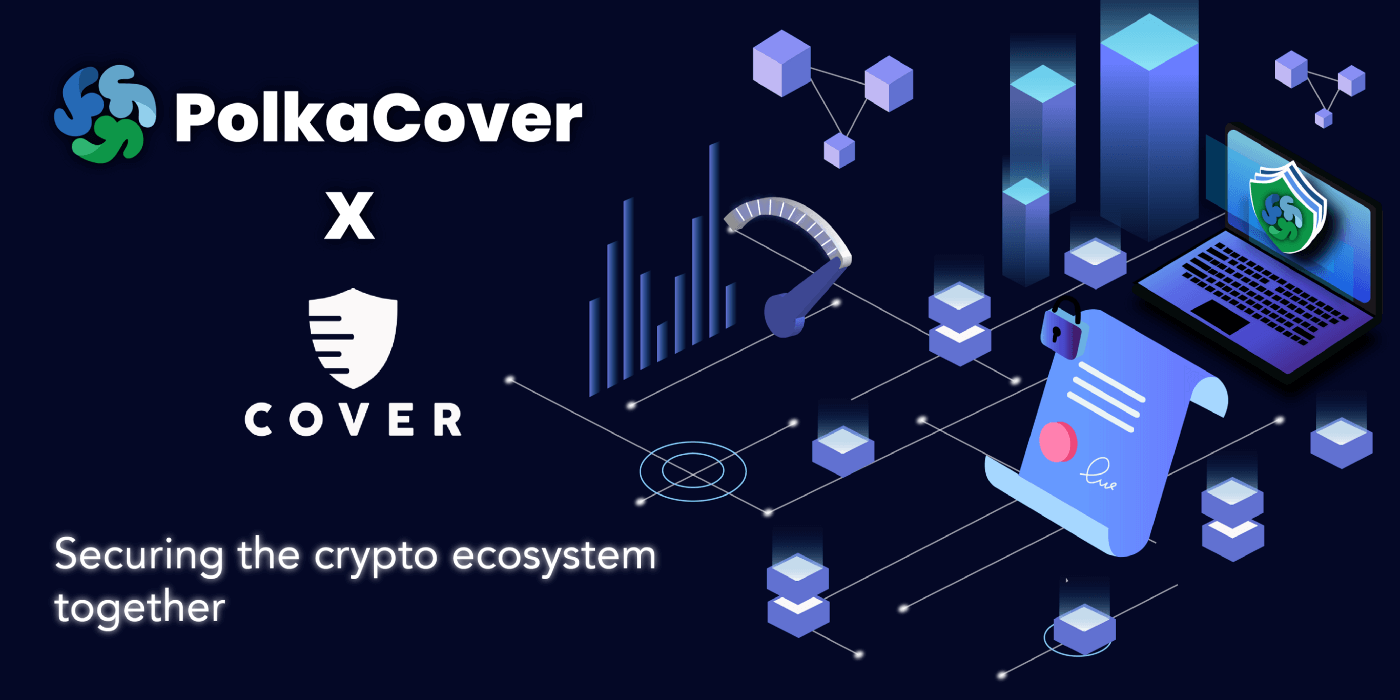 PolkaCover x Cover Protocol Partnership
