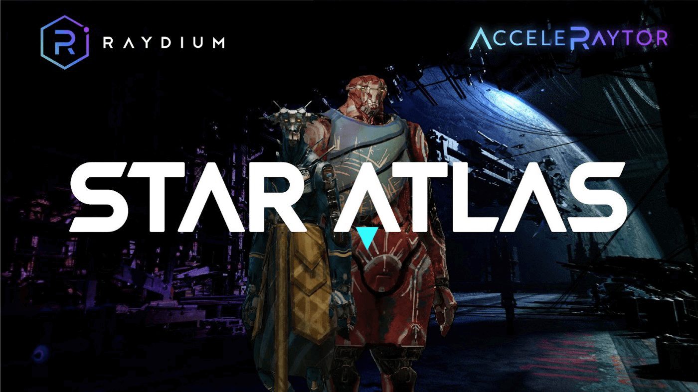 Star Atlas Launches on Raydium AcceleRaytor