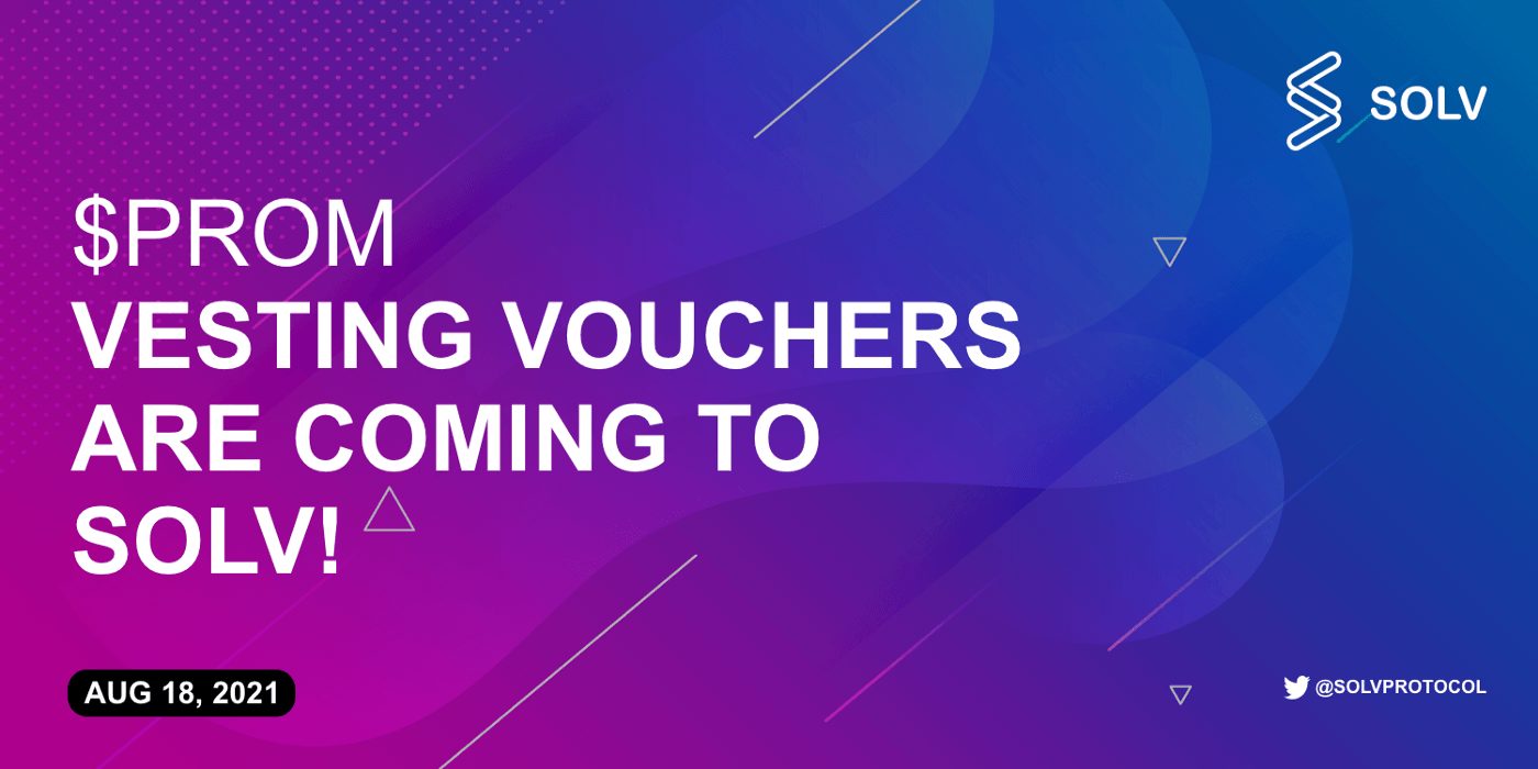 PROM Vesting Vouchers Joins Solv’s Marketplace