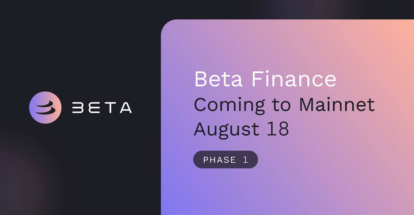 Beta Finance’s 2-Phase Launch