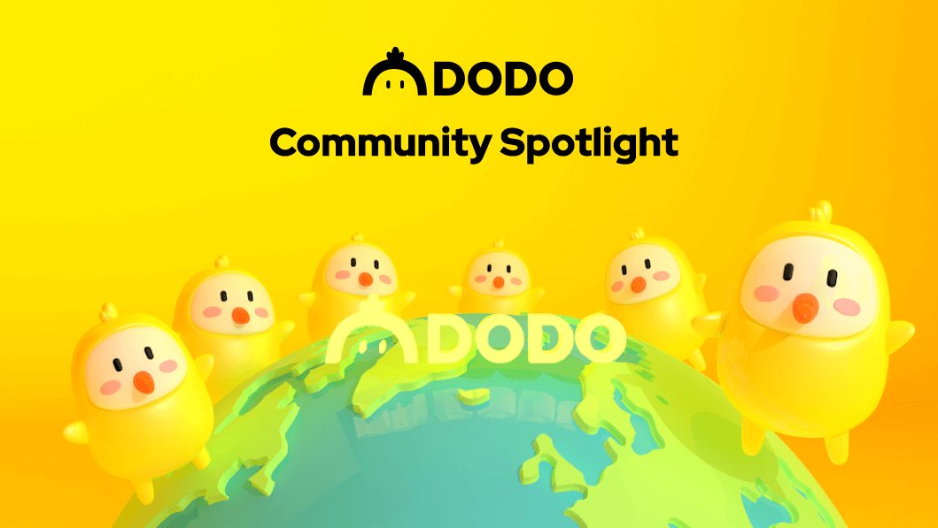 Spotlighting DODO’s Global Community Members