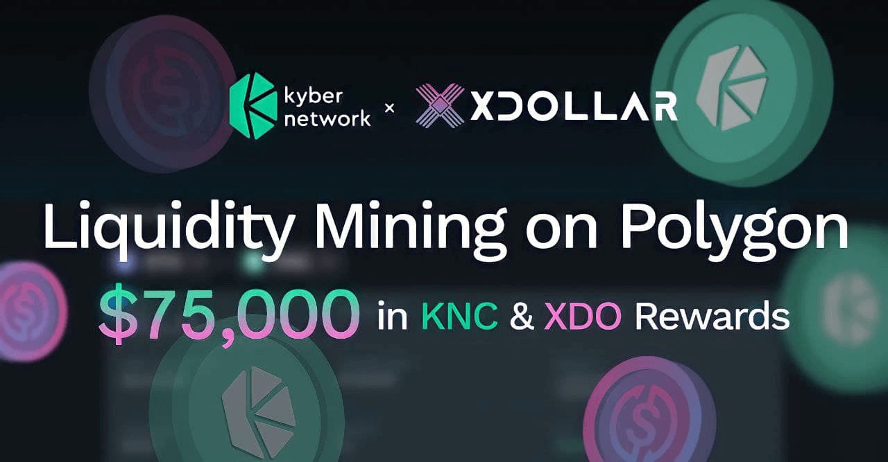 xDollar x Kyber Network Collaboration