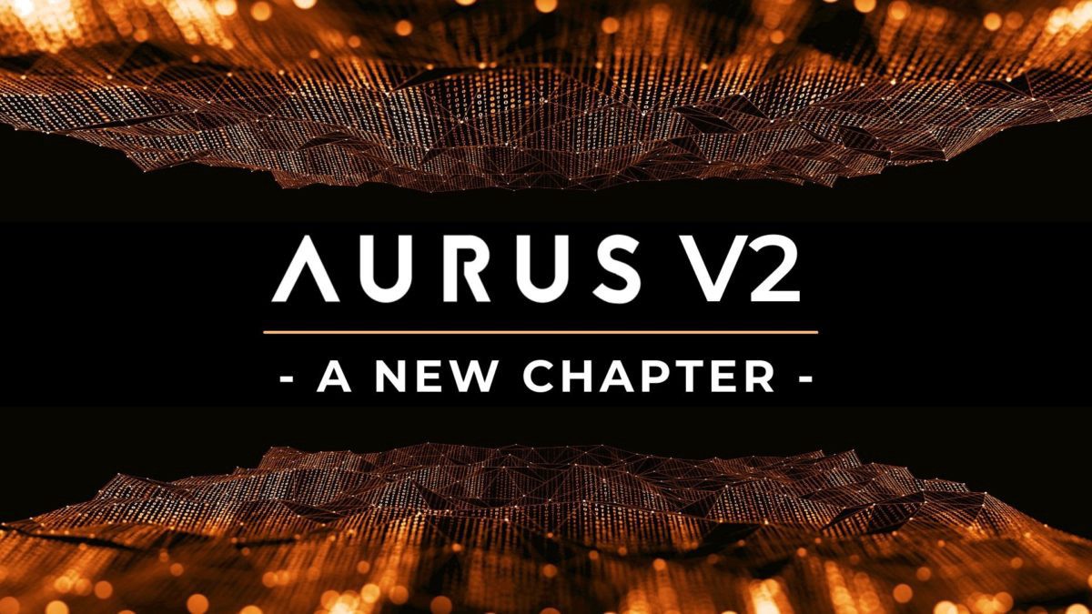 Aurus V2 | A New Chapter