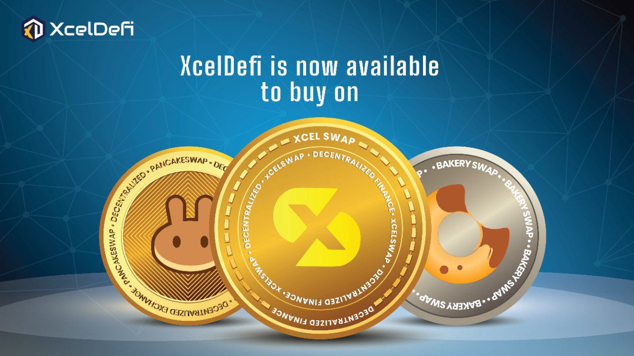 XcelDefi Launch on Pancakeswap, BakerySwap & XcelSwap