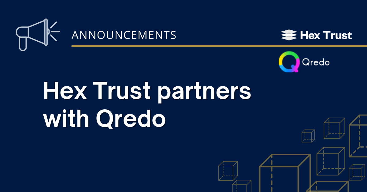 Hex Trust x Qredo Partnership