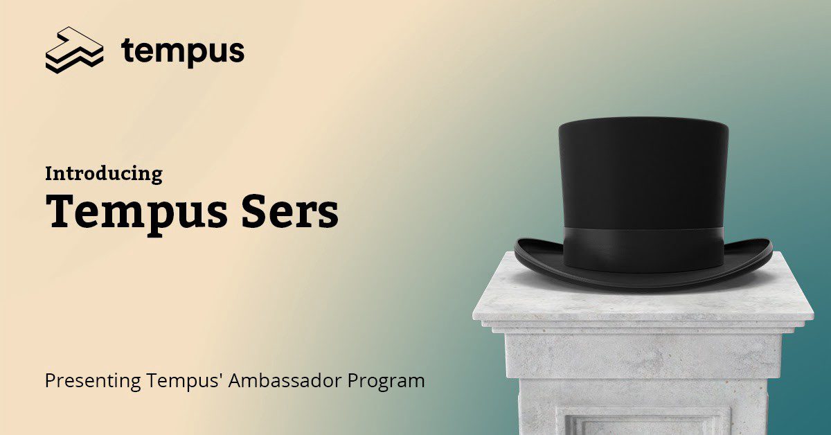 Tempus Sers Ambassador Program